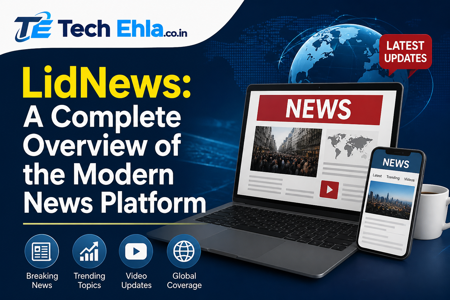 LidNews: A Complete Overview of the Modern News Platform